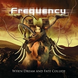 Frequency - When dream and fate collide