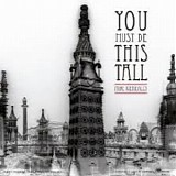 Mike Keneally - You Must Be This Tall