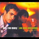 Joe Mac And Eman - One Too Many - Live From New York