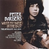 Peter Bardens - Write My Name In The Dust - The Anthology 1963-2002