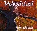 Woodshed - Mindwalk