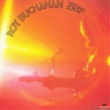 Roy Buchanan - Roy Buchanan & Second Album