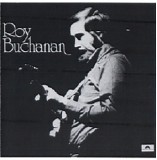 Roy Buchanan - Roy Buchanan & Second Album