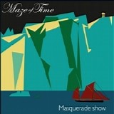 Maze Of Time - Masquerade Show