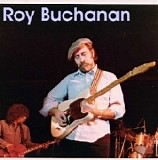 Roy Buchanan - Live In Washington