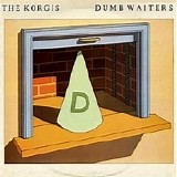 The Korgis - Dumb Waiters