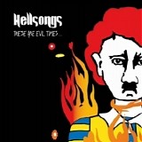 Hellsongs - These Are Evil Times