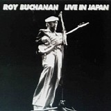 Roy Buchanan - Live In Japan (Remastered 2003) @320