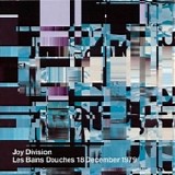 Joy Division - Les Bains Douches 18 December 1979 (Live) - 2001