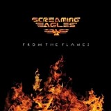 Screaming Eagles - From The Flames