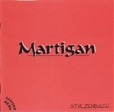 Martigan - Stolzenbach