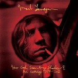 Mark Lanegan - Has God Seen My Shadow? An Anthology 1989-2011