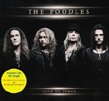 The Poodles - Tour De Force 2013