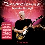 David Gilmour - Remember That Night, 5 Live Tracks (Promo CD EP)