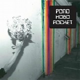 Pond - Pond- (2013) Hobo Rocket