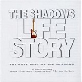 Shadows, The - Life Story The Very Best Of The Shadows