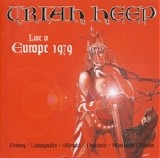 Uriah Heep - Live In Europe 1979. CD 1