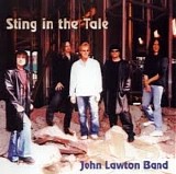 John Lawton Band - Sting In the Tale