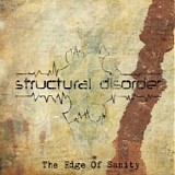 Structural Disorder - The Edge of Sanity