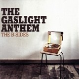 Gaslight Anthem - The B-Sides