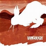 Vangough - Kingdom of Ruin