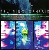 Rewiring Genesis - A Tribute To The Lamb Lies Down On Broadway