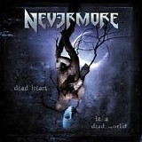 Nevermore - Dead Heart, In A Dead World