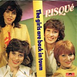 Risque - The Girls Are Back In Town