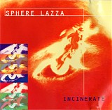 Sphere Lazza - Incinerate