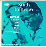 Clifford Brown And Max Roach - Study In Brown