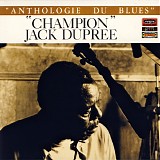 Champion Jack Dupree - Anthologie Du Blues Vol. 1 (boxed)