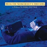 Various artists - Chris Gaffney Tribute: The Manof Somebody's Dreams