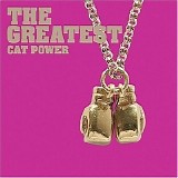 Cat Power - The Greatest