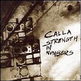 CALLA - Strength In Numbers