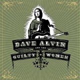 Dave Alvin and The Guilty Women - Dave Alvin and The Guilty Women