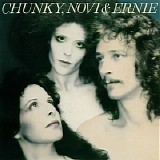 Chunky, Novi & Ernie - Chunky, Novi & Ernie [1977]