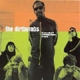 The Dirtbombs - If You Don't Already Have A Look