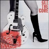 Gore Gore Girls - Get The Gore