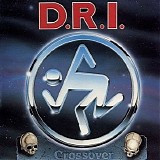 D.R.I. - Crossover