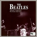 The Beatles - Quote Unquote - The Sixties Interviews