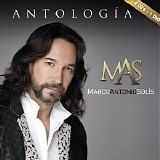 Marco Antonio Solis - Antologia