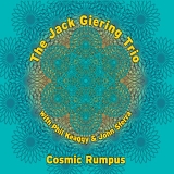 The Jack Giering Trio - Cosmic Rumpus