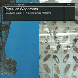 Peter-Jan Wagemans - Composers' Voice Highlights