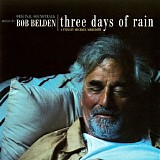 Bob Belden - Three Days Of Rain