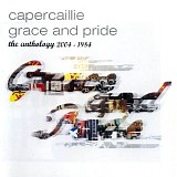 Capercaillie - Grace And Pride - The Anthology 2004-1984