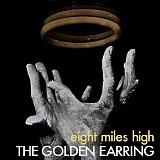 Golden Earring - Eight Miles High