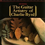 Charlie Byrd - The Guitar Artistry Of Charlie Byrd