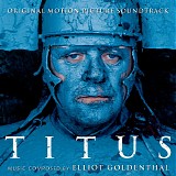 Elliot Goldenthal - Titus
