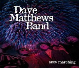 Dave Matthews Band - Ants Marching