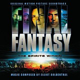 Elliot Goldenthal - Final Fantasy: The Spirits Within